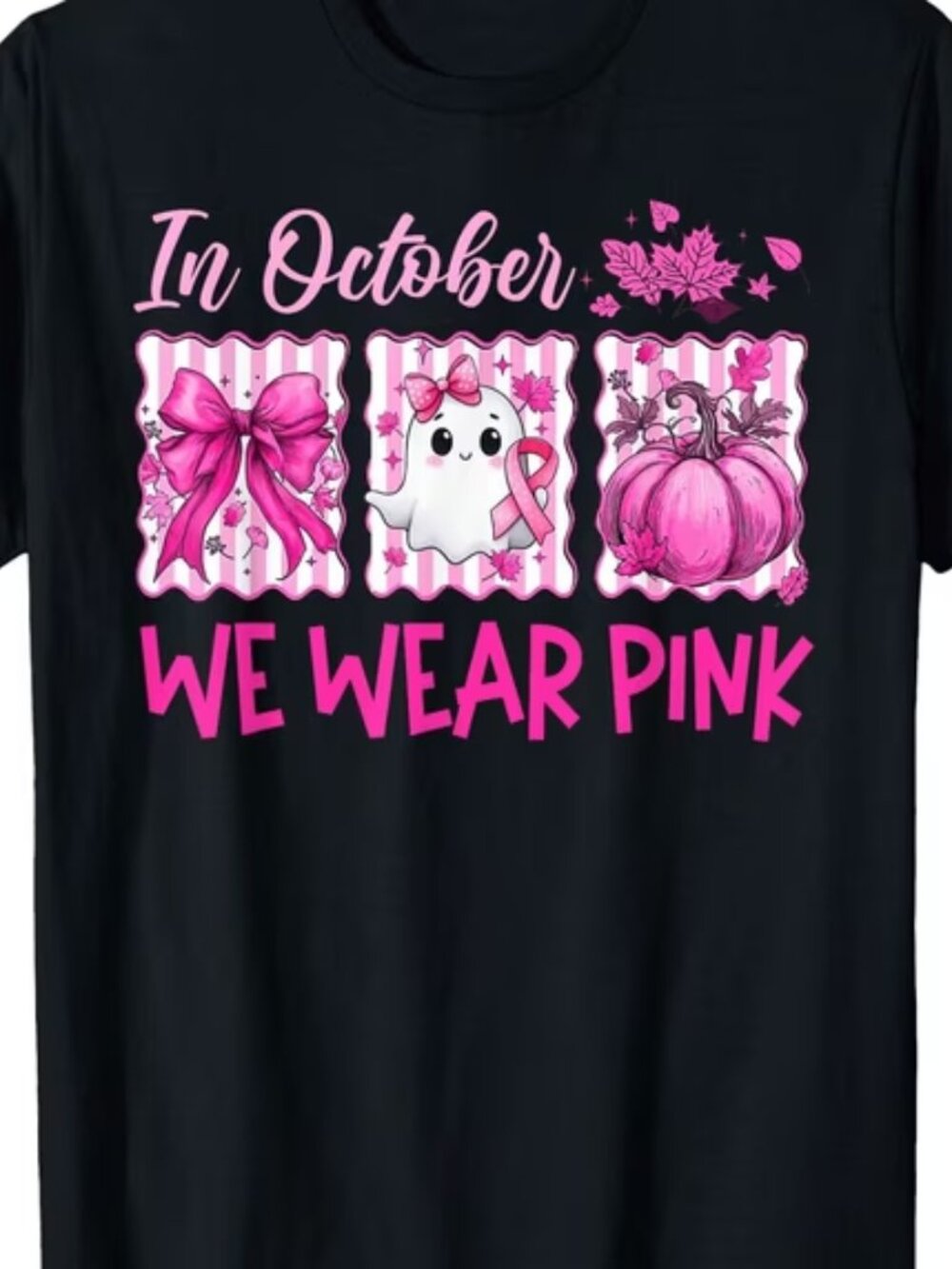 In October We Wear Pink Graphic T-Shirt for Women, Breast Cancer Awareness Hallo